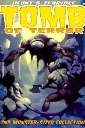 Tomb Of Terror: 200+ pages of the best New Horror from TOMB Magazine! poster