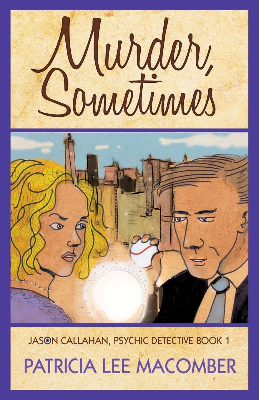 Murder, Sometimes (The Jason Callahan Psychic Detective Series) poster