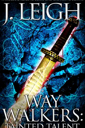 Way Walkers: Tainted Talent (The Tazu Saga Book 3) poster