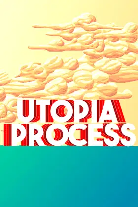 Utopia Process poster