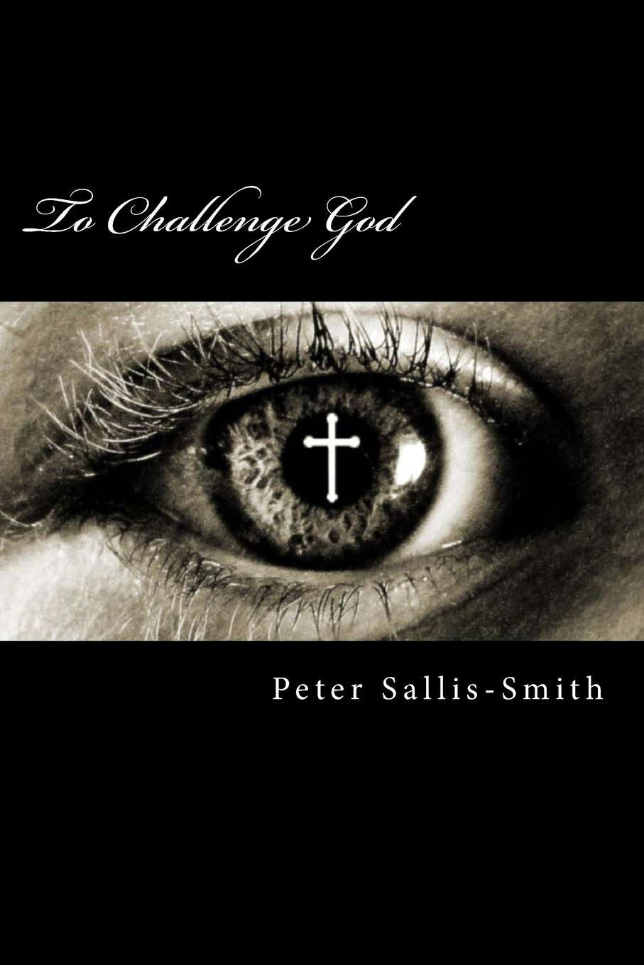 To Challenge God (Amadeus Langton) poster