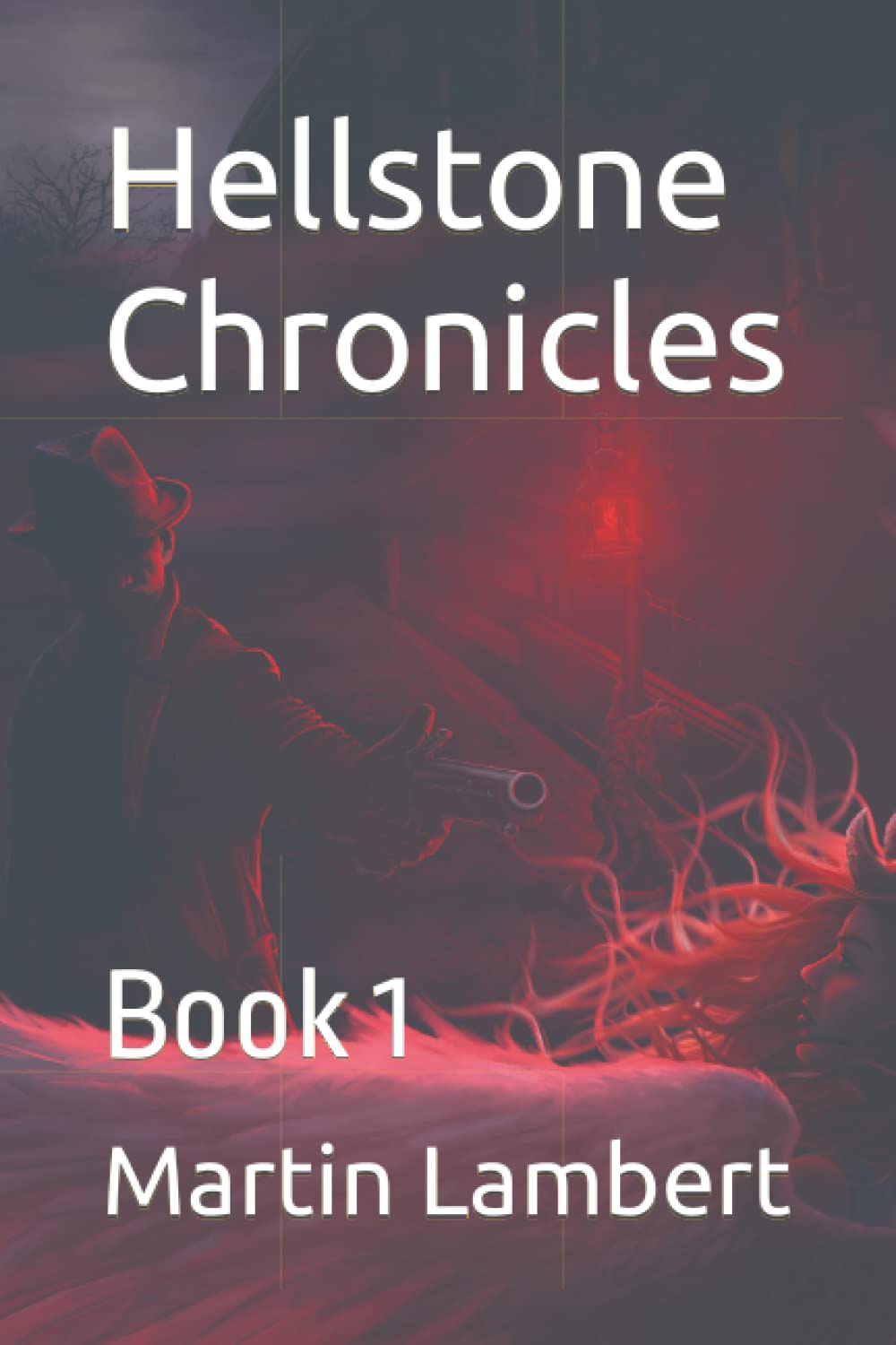 Hellstone Chronicles: Book 1 poster