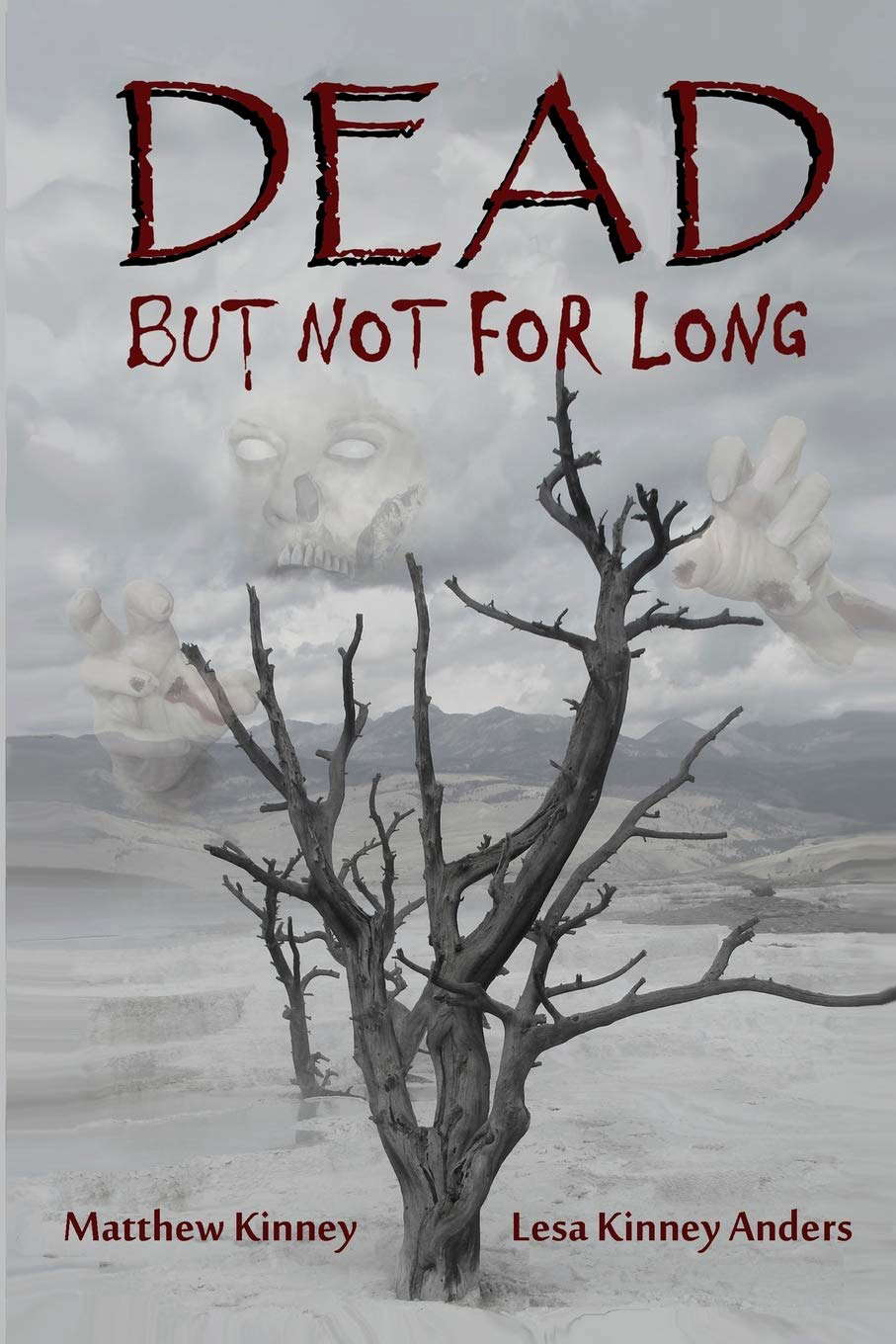 Dead, but Not for Long poster