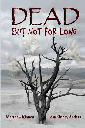 Dead, but Not for Long poster