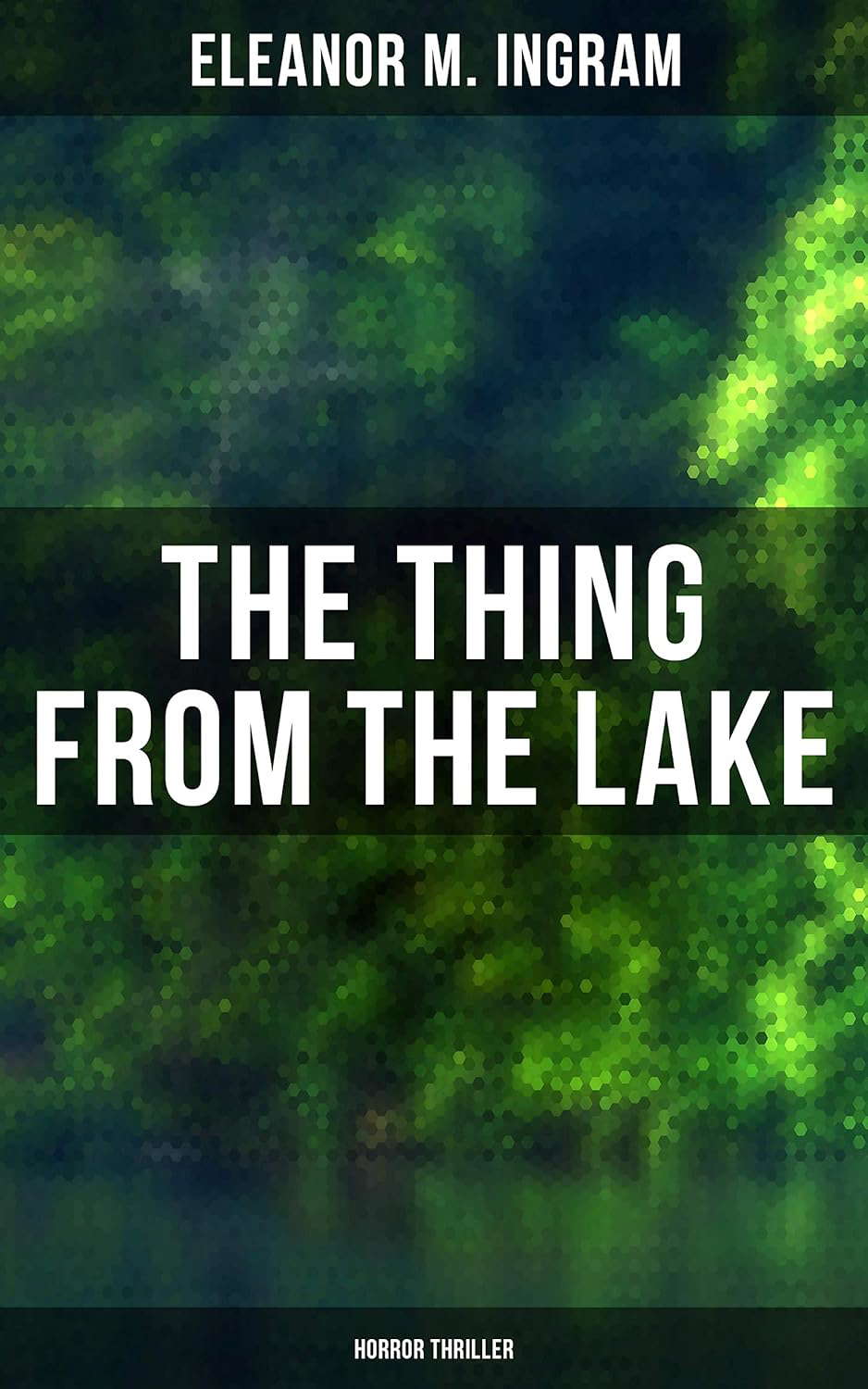 The Thing from the Lake (Horror Thriller) poster