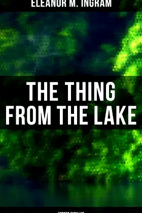 The Thing from the Lake (Horror Thriller) poster