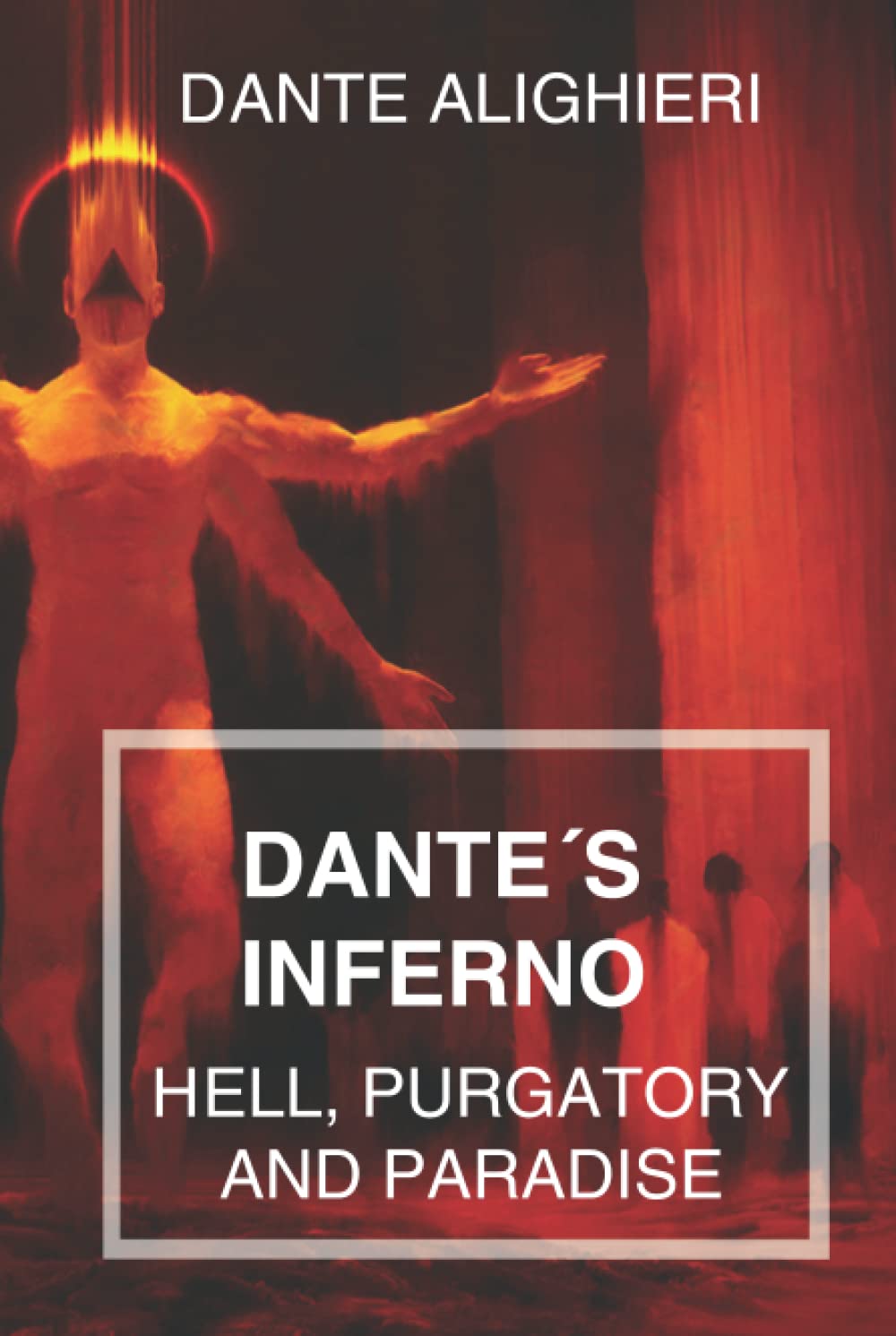 DANTE´S INFERNO HARDCOVER: THE DIVINE COMEDY: HELL, PURGATORY AND PARADISE poster