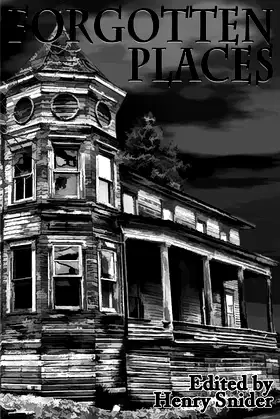 The Horror Society Presents: Forgotten Places poster