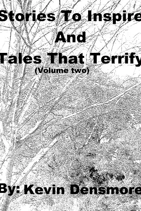 Stories to Inspire and Tales that Terrify (Volume Two) poster