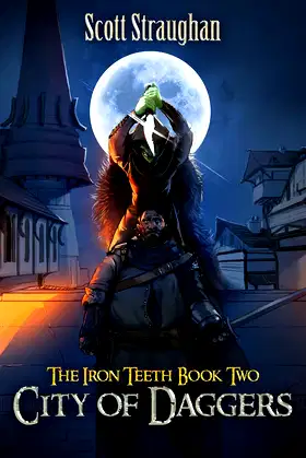City of Daggers (The Iron Teeth Book 2) poster