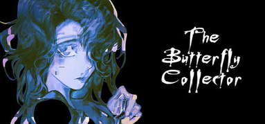 The Butterfly Collector capsule