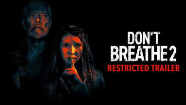 DON'T BREATHE 2 - Dark AF Restricted Trailer (HD) poster