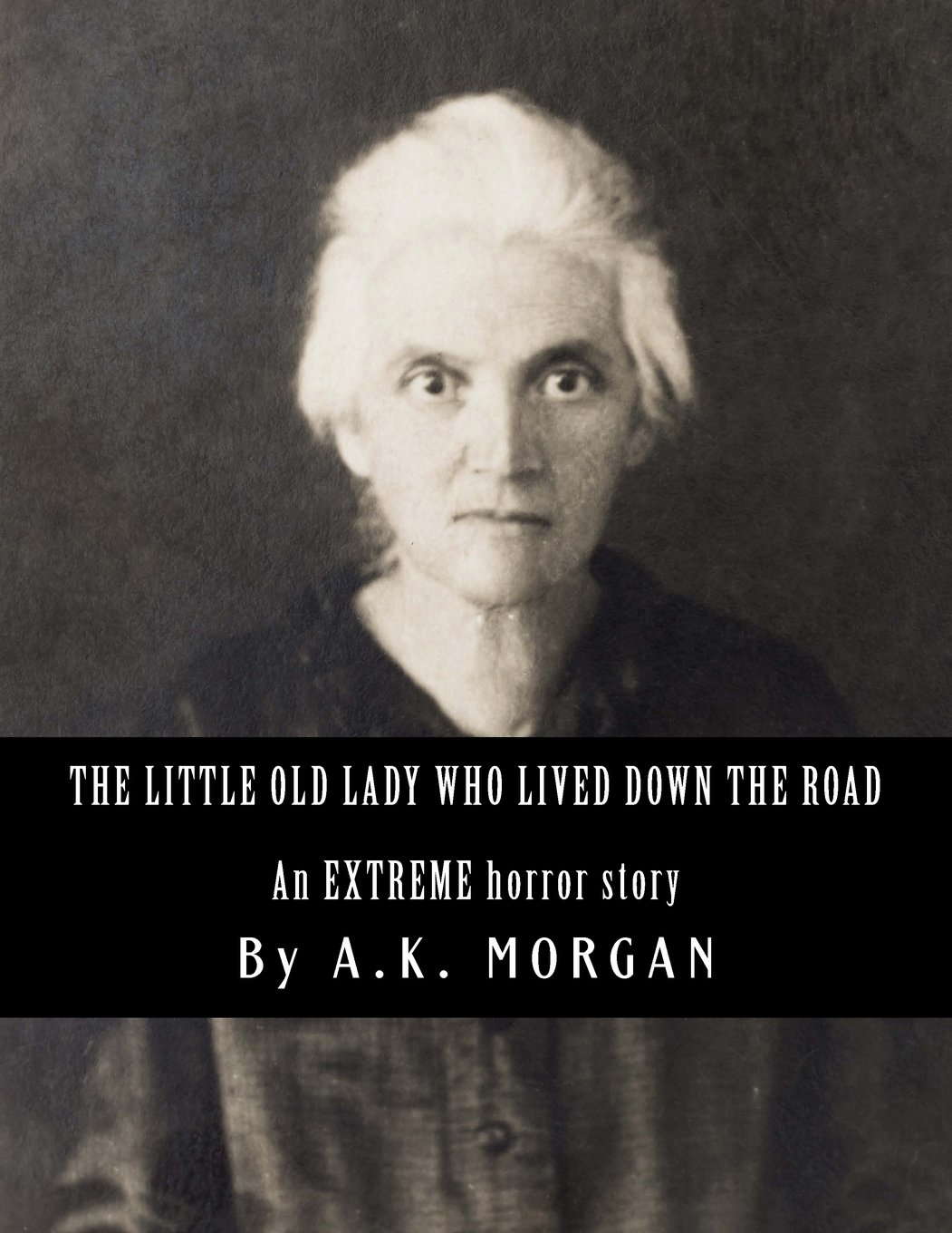 The Little Old Lady Who Lived Down the Road poster