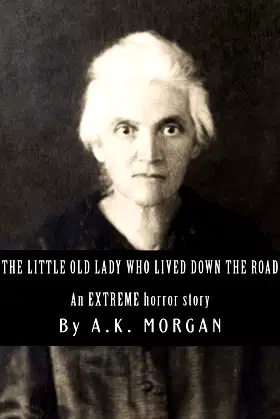 The Little Old Lady Who Lived Down the Road poster