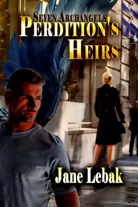 Perdition's Heirs (Seven Archangels) poster