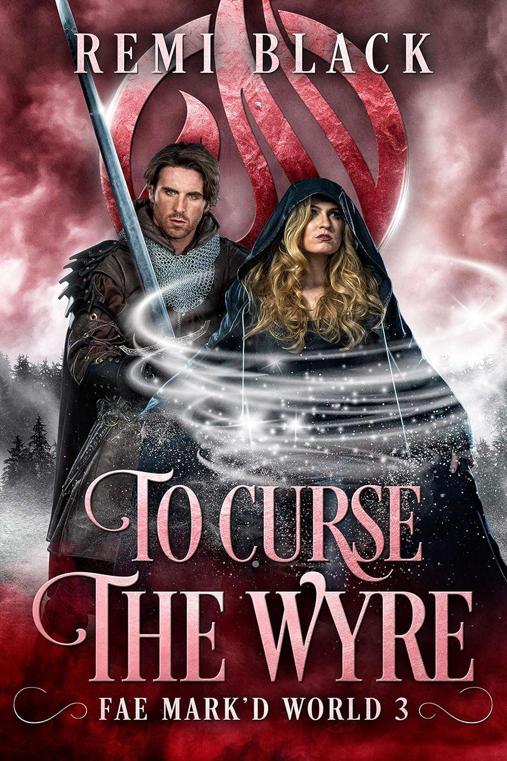To Curse the Wyre: Spells of Air (Fae Mark'd World Book 3) poster