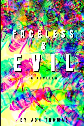 Faceless & Evil poster