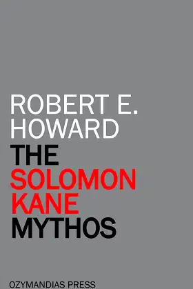 The Solomon Kane Mythos poster
