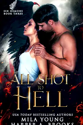 All Shot To Hell: Paranormal Romance (Sin Demons) poster