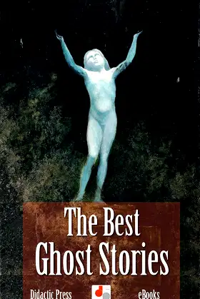 The Best Ghost Stories (Illustrated) poster