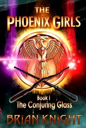 The Conjuring Glass (The Phoenix Girls) poster
