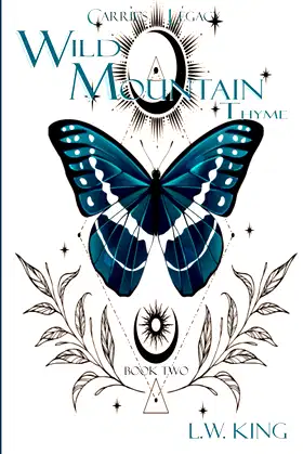 Carrie's Legacy Book 2: Wild Mountain Thyme poster