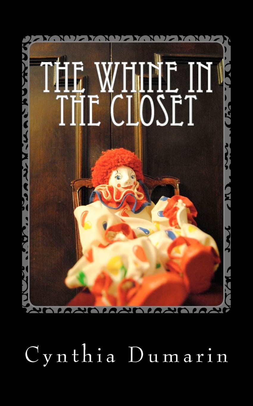 The Whine in the Closet poster