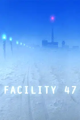 Facility 47 poster