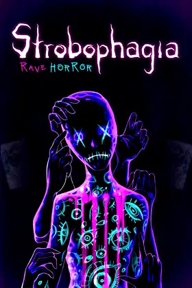 Strobophagia | Rave Horror poster