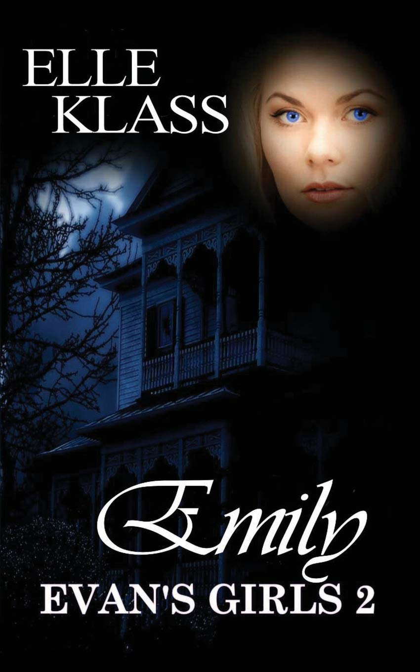 Emily: A haunting and chilling horror (Evan's Girl) poster