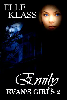 Emily: A haunting and chilling horror (Evan's Girl) poster