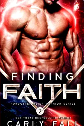 Finding Faith: (An Alien / Sci-Fi Romance) (Forgotten Alien Warriors) poster
