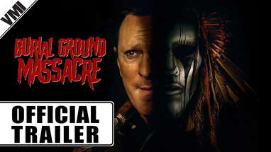 Burial Ground Massacre (2021) - Trailer | VMI Worldwide poster