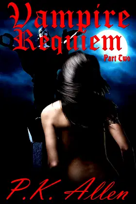 Vampire Requiem (Part Two) (The Blood and Shadows Chronicles Book 2) poster