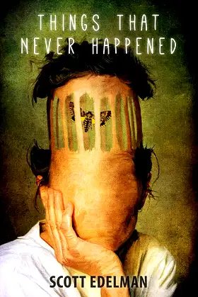 Things That Never Happened poster