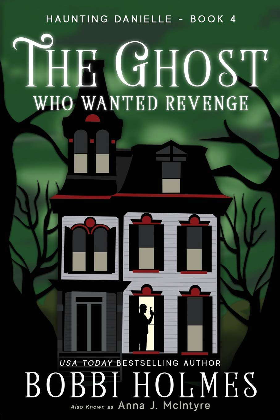The Ghost Who Wanted Revenge (Haunting Danielle) poster