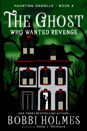 The Ghost Who Wanted Revenge (Haunting Danielle) poster