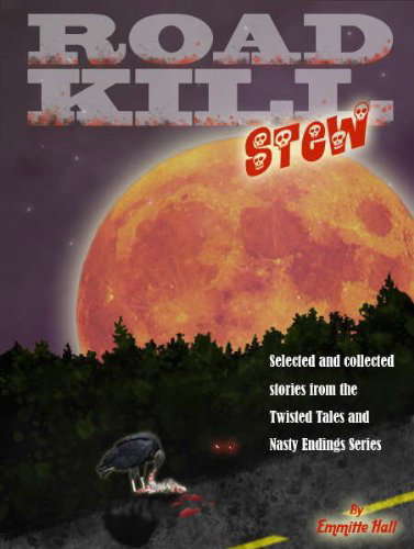 Road Kill Stew (Twisted Tales and Nasty Endings) poster