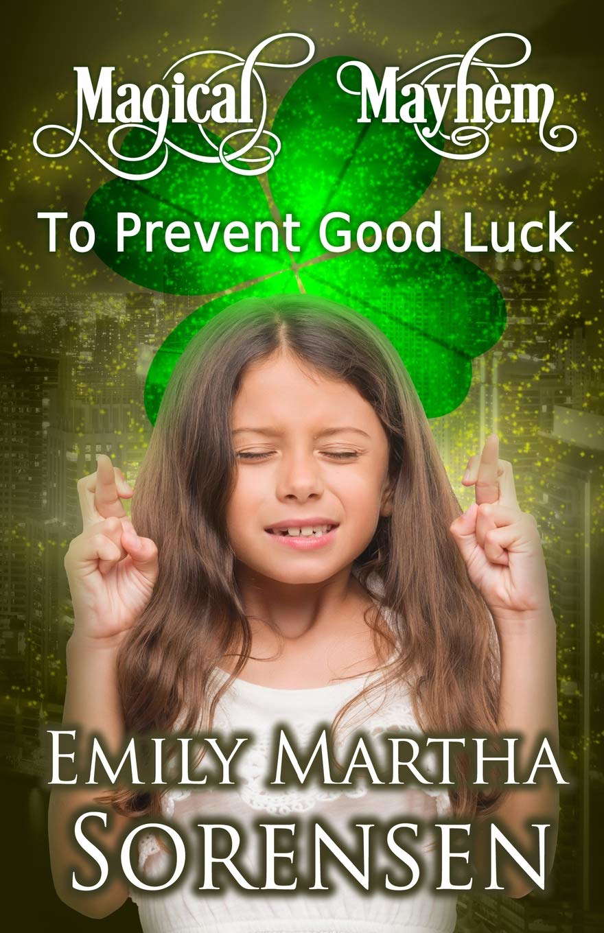 To Prevent Good Luck (Magical Mayhem) poster