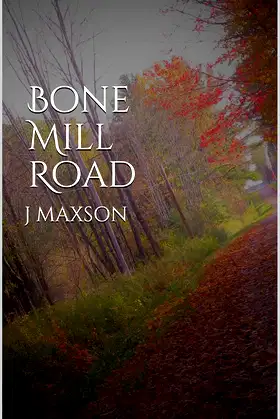 Bone Mill Road poster