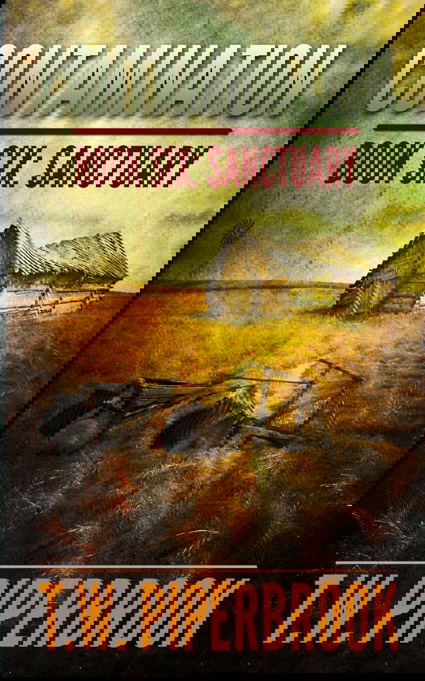 Contamination 6: Sanctuary (Contamination Post-Apocalyptic Zombie Series) poster
