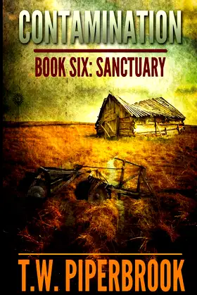 Contamination 6: Sanctuary (Contamination Post-Apocalyptic Zombie Series) poster