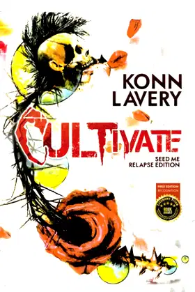 Cultivate: Seed Me Relapse Edition (Terrors of the Macrocosm) poster
