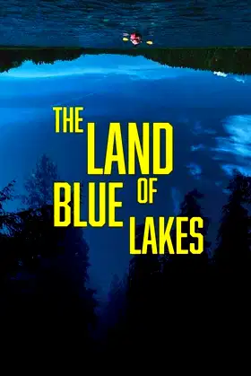 The Land of Blue Lakes poster