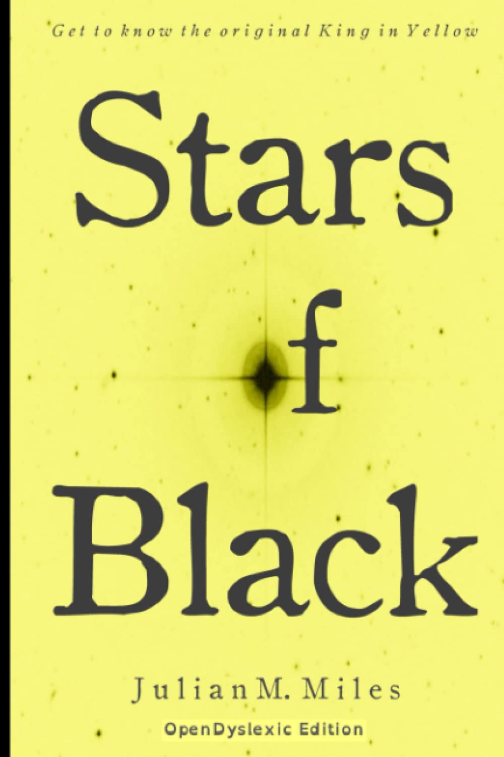 Stars of Black- OpenDyslexic Edition poster