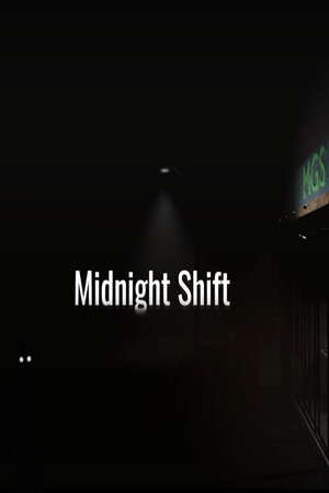 Midnight Shift poster