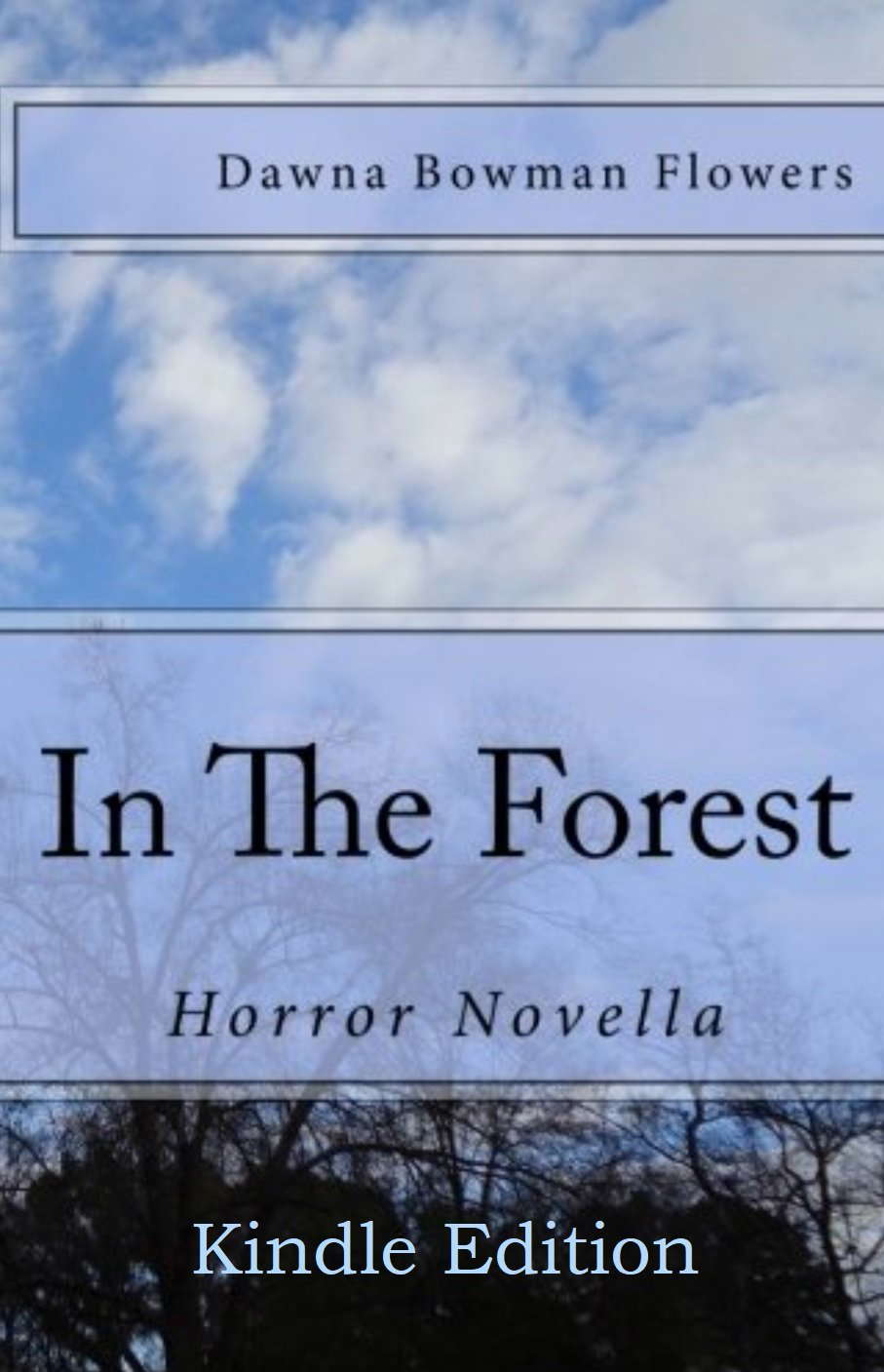 In the Forest: A Horror Novella (Pine Veil Universe) poster