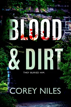 Blood & Dirt poster