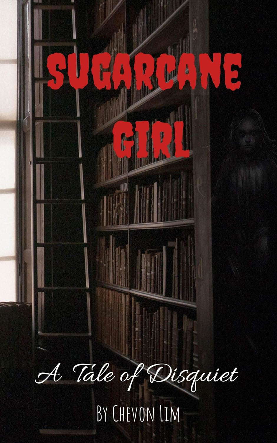 Sugarcane Girl- A Tale of Disquiet (Volume II) poster