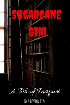Sugarcane Girl- A Tale of Disquiet (Volume II) poster